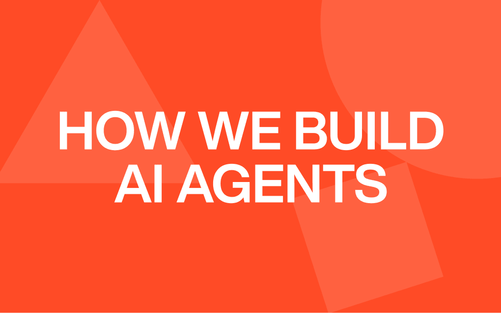 How We Build AI Agents: Our AI Agent Development Process, From Feasibility to Production article cover