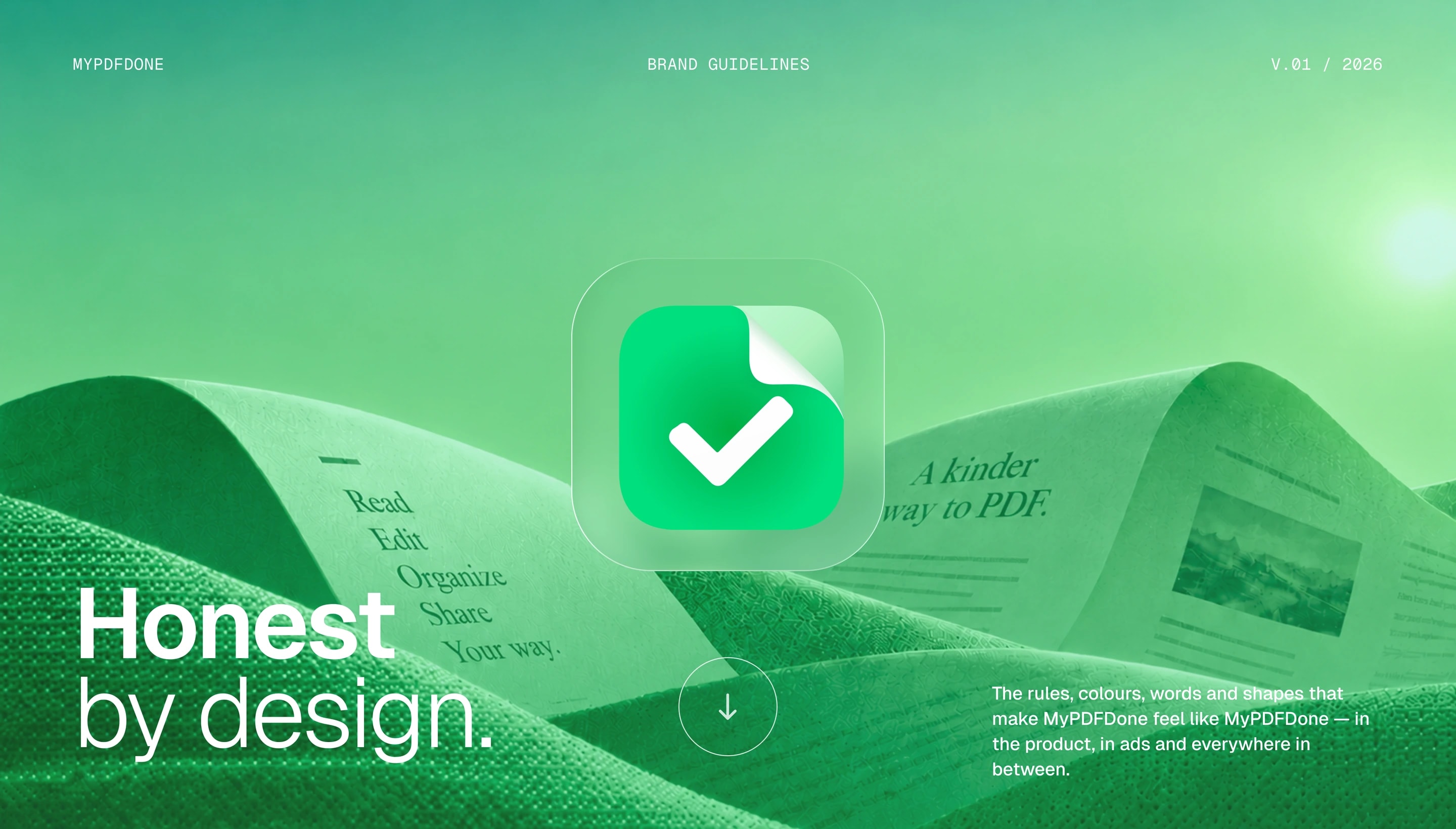 MyPDFDone brand guidelines cover: a glass app icon with the green checked-document mark above rolling hills of paper printed with “Read, Edit, Organize, Share” and “A kinder way to PDF”, with the headline Honest by design
