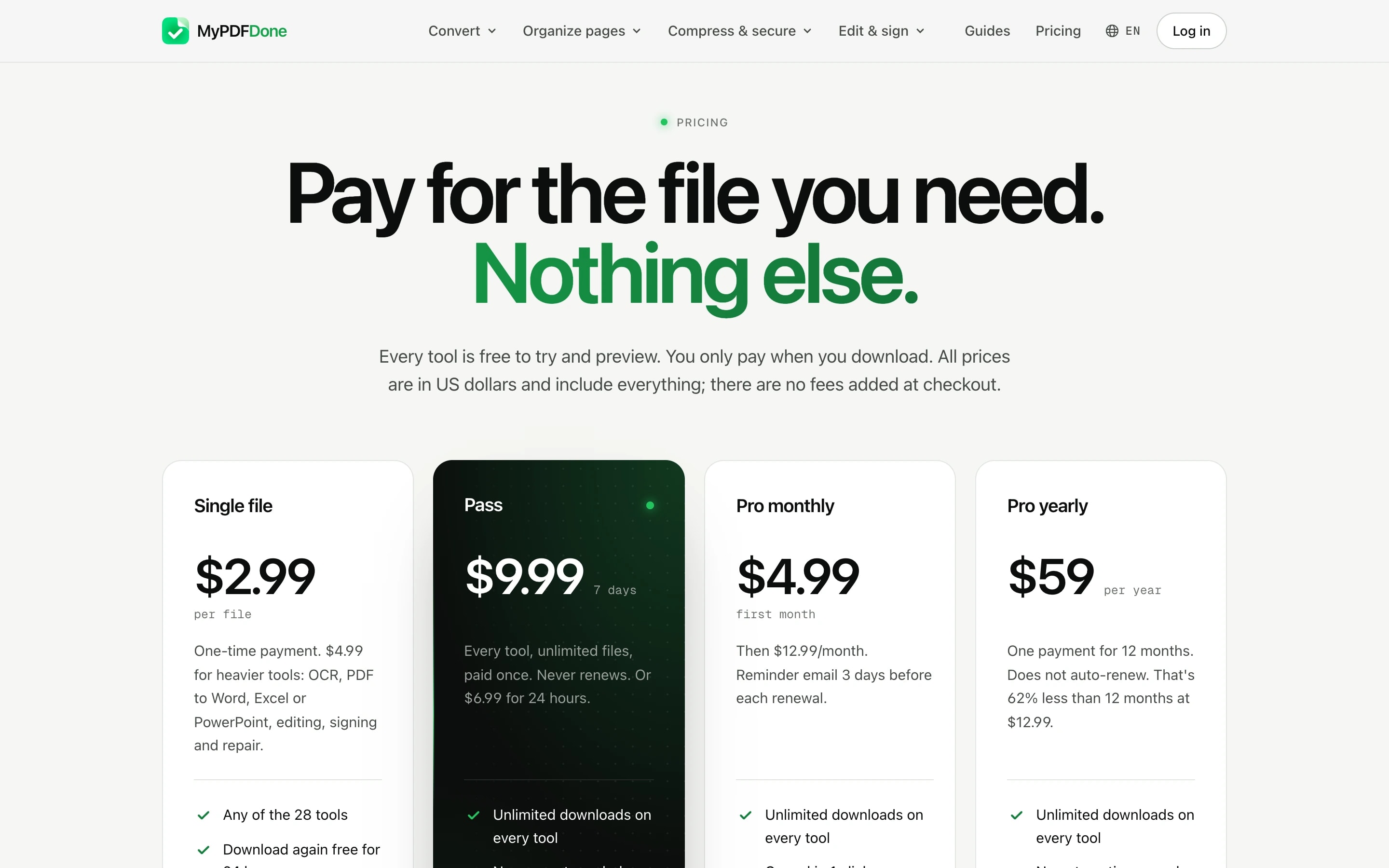 MyPDFDone pricing page: Pay for the file you need. Nothing else. Cards for a single file at $2.99, a pass, Pro monthly and Pro yearly