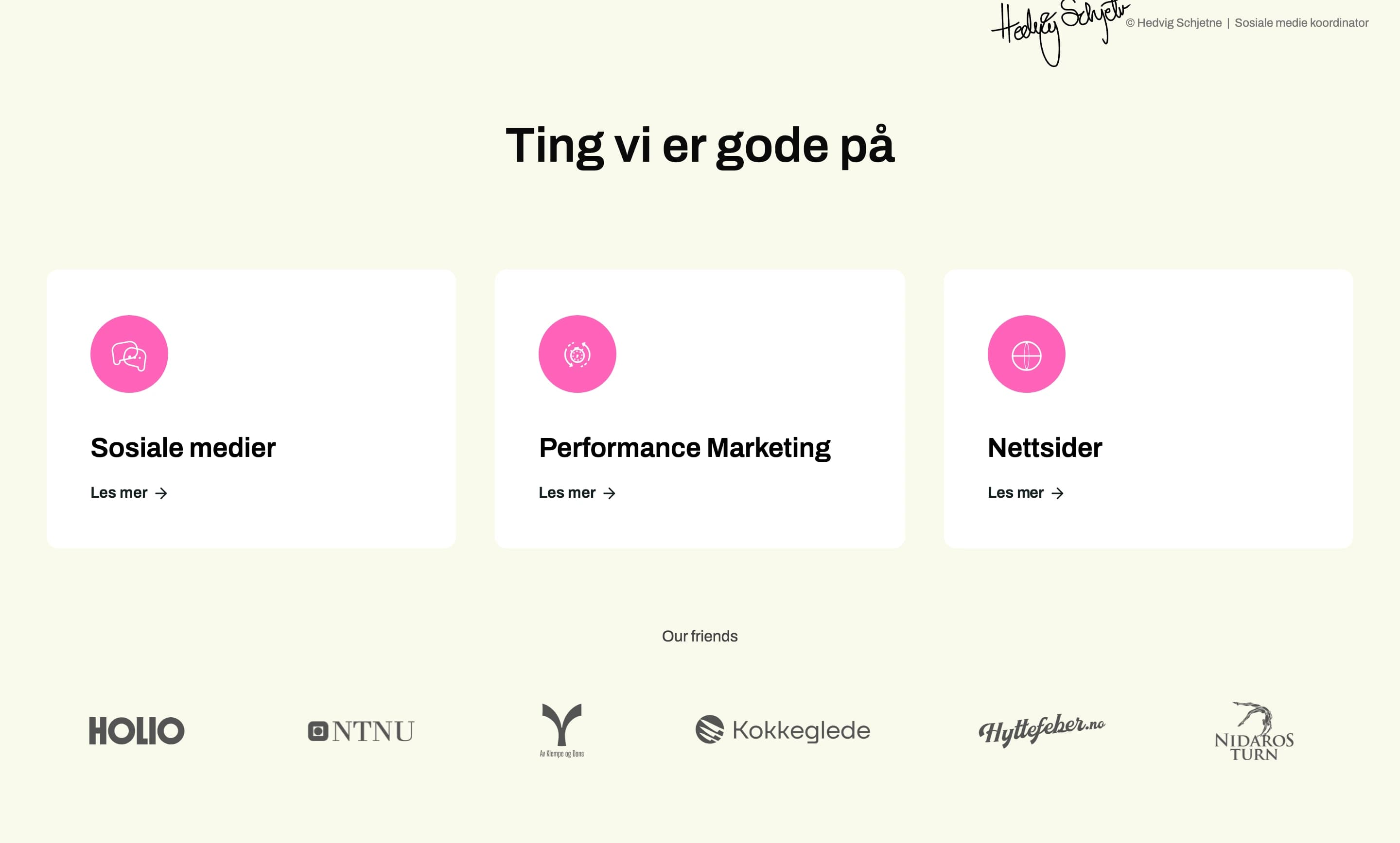 Ting vi er gode på — three service cards for social media, performance marketing and websites, above a strip of client logos